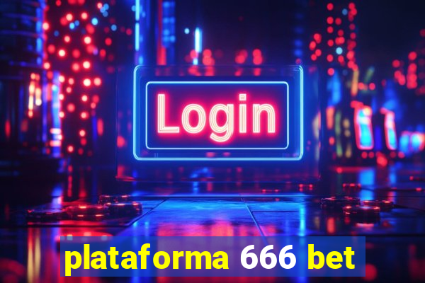 plataforma 666 bet